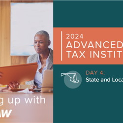 2024 Advanced Tax Institute Day 4 - State and Local Tax Day