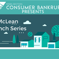 Consumer Bankruptcy Section — Mary Park McLean Brown Bag