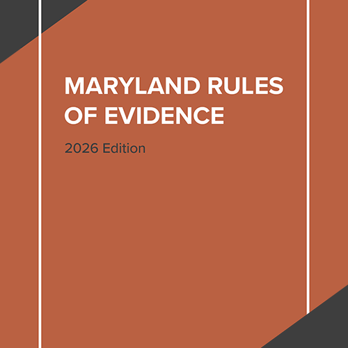 Maryland Rules of Evidence, 2026 Edition - (E-Pub)