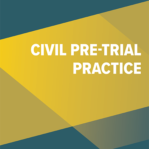 Civil Pre-Trial Practice, 2024 Ed. (Hardcopy with forms)